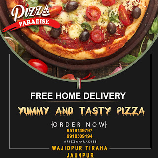 आज बहनों का है त्योहार उन्हें खिलाए Pizza Paradise से उनका favourite Pizza | Order now - Pizza Paradise 9519149897, 9918509194 wazidpur Tiraha Jaunpur | #TEJASTODAY 